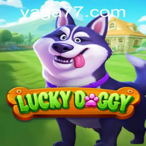 Descubra o Emocionante Mundo de LuckyDoggy e a Palavra-Chave VAGA777